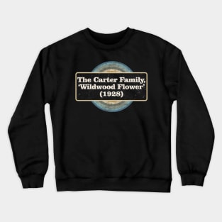 The Carter Family, (vintage look) Crewneck Sweatshirt